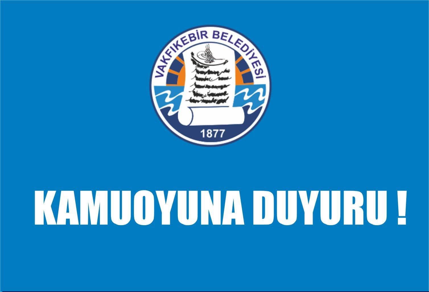 KAMUOYUNA DUYURU 
